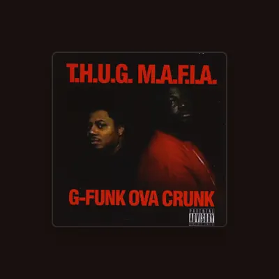 Listen to Thug Mafia, watch music videos, read bio, see tour dates & more!