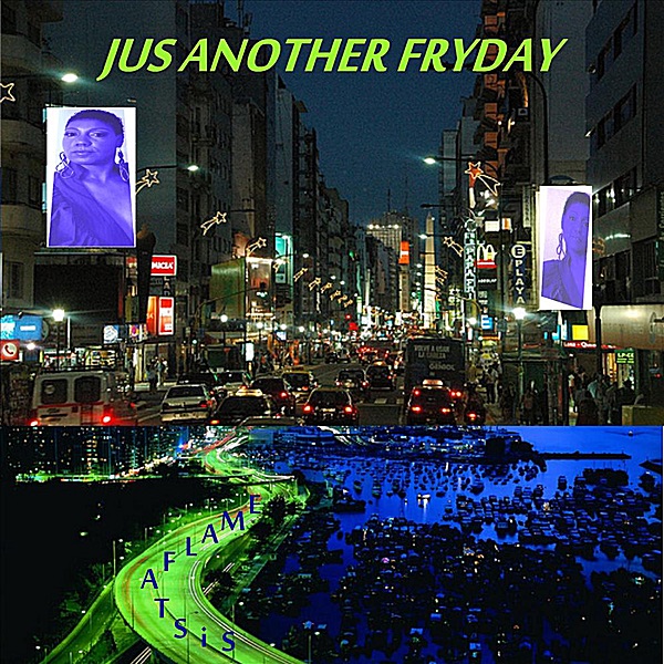 Jus Another Fryday