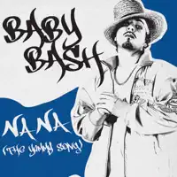 Na Na (The Yummy Song) — Baby Bash
