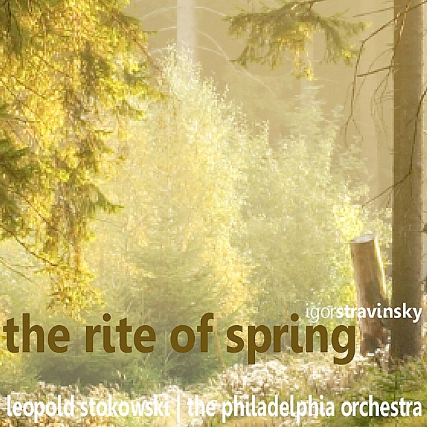 Обложка альбома «Stravinsky: the Rite of Spring» — The Philadelphia Orchestra & Leopold Stokowski