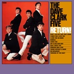 The Dave Clark Five - Can't You See That She's Mine
