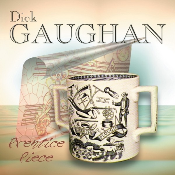 Обложка альбома «Prentice Piece» — Dick Gaughan