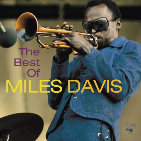 The Best Of Miles Davis - マイルス・デイヴィスのアルバム - Apple Music