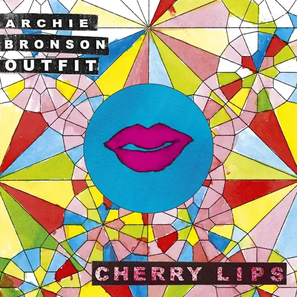 Cherry Lips — Archie Bronson Outfit