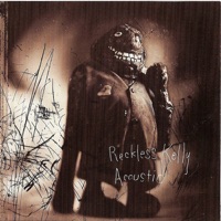 Reckless Kelly - Hottest Thing In Town