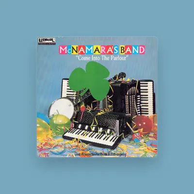 Listen to McNamara's Band, watch music videos, read bio, see tour dates & more!