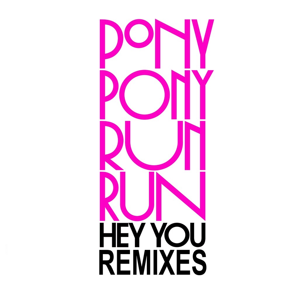 Hey You - Single – Album par Pony Pony Run Run – Apple Music