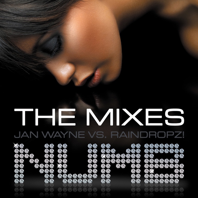 Numb (The Mixes) - EP by Jan Wayne & RainDropz! album cover