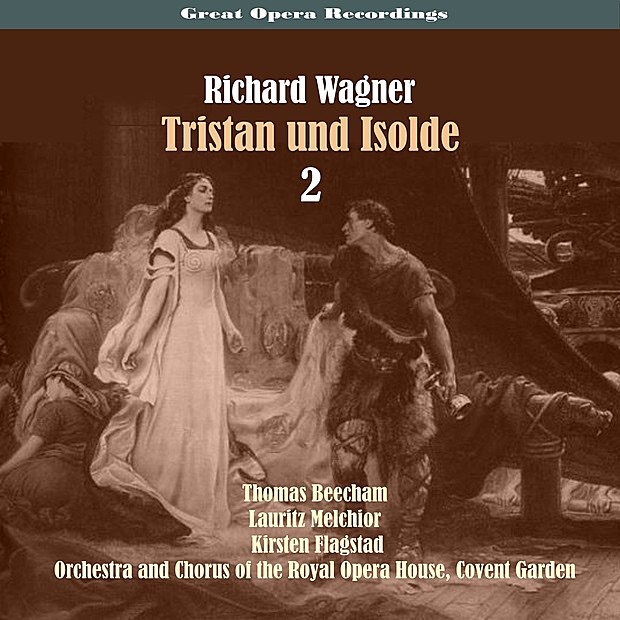 Great Opera Recordings / Richard Wagner: Tristan Und Isolde [1937], Volume 2
