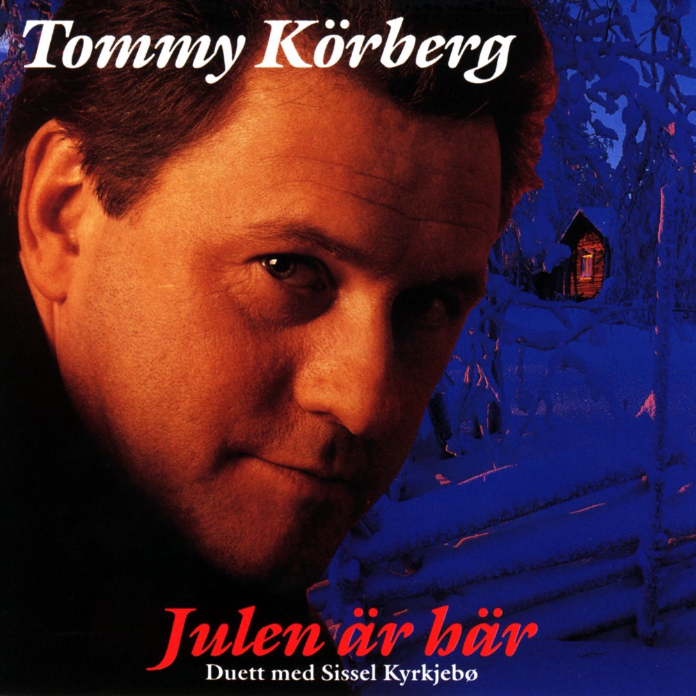 Обложка альбома «Tommy Körberg - Julen Är Här» — Tommy Körberg