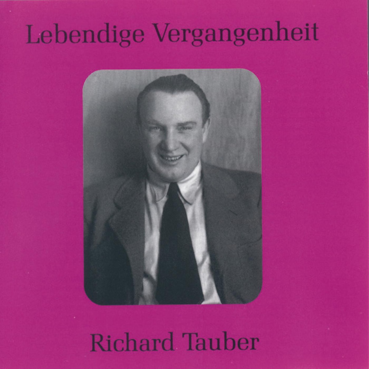 Lebendige Vergangenheit - Richard Tauber cover art