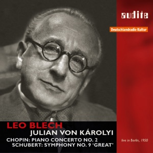 Frédéric Chopin: Piano Concerto No. 2 & Franz Schubert: Symphony 'the Great' in C Major, D. 944