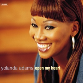Open My Heart (Extended Version) Yolanda Adams