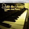 Tickle the Ivories: Classic Jazz Piano, Vol. 6