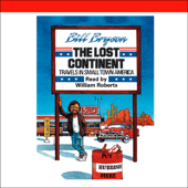 The Lost Continent: Travels In Small Town America (Unabridged) - Bill Bryson Cover Art