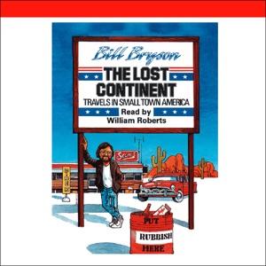 The Lost Continent: Travels In Small Town America (Unabridged)
