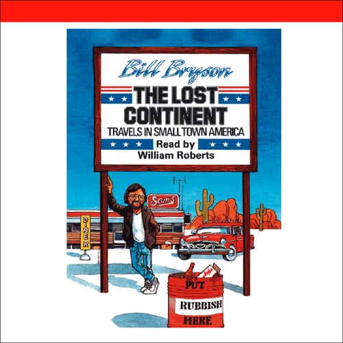 The Lost Continent: Travels in Small-Town America cover