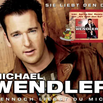 Sie liebt den DJ / Dennoch liebst du mich - EP - Michael Wendler