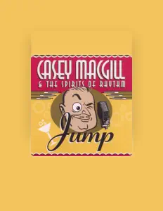 Listen to Casey MacGill & the Spirits of Rhythm, watch music videos, read bio, see tour dates & more!