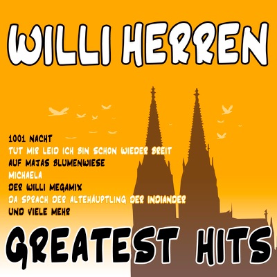 Willi Herren: Greatest Hits