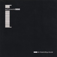 Six Impending Clouds - Netherworld
