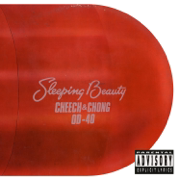 Sleeping Beauty - Cheech & Chong