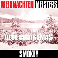 Last Christmas — Smokey