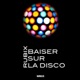 Baiser sur la disco EP
