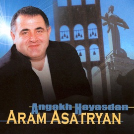 Angakh Hayastan Арам Асатрян