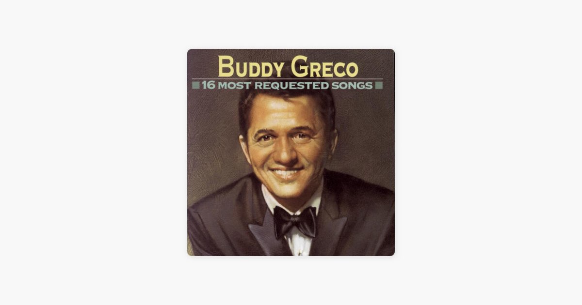 16 Most Requested Songs - Album by Buddy Greco - Apple Music