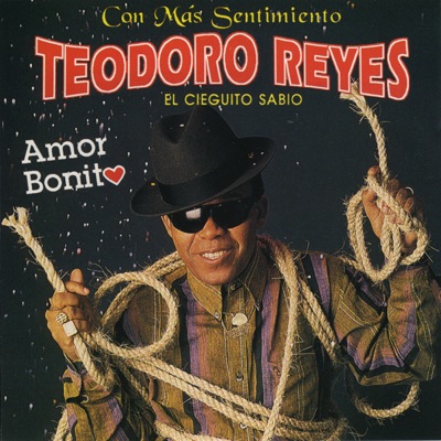 Teodoro Reyes - Hombre No Muere de Pena