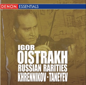 Khrennikov: Concerto for Violin & Orchestra No. 2 - Taneyev: Concert Suite, Op. 28