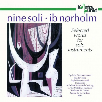 Nørholm: Nine Soli - Selected Works for Solo Instruments