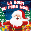 La Boum du Père Noël (Medley) - PN Le DJ