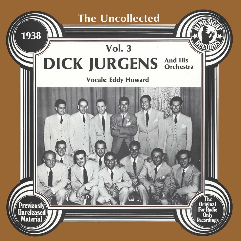 The Uncollected: Dick Jurgens and His Orchestra