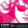 X.Lover - EP