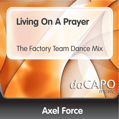 Living On a Prayer (The Factory Team Dance Mix) - Single