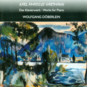 Hartmann, K.A.: Kleine Suites Nos. 1 and 2 - Piano Sonatas - Jazz Toccata and Fuge - Piano Sonatina