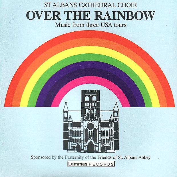 Обложка альбома «Over the Rainbow» — Andrew Parnell, Barry Rose & The Men and Boys Choir of the Cathedral and Abbey Church of St Alban