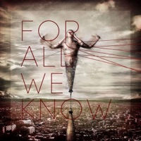 For All We Know - Open Your Eyes