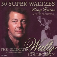 The Ultimate Waltz Collection - Tony Evans and His Orchestra
