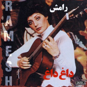 Ramesh 4; Daghe Dagh: Persian Music