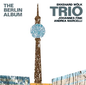 The Berlin Album (feat. Johannes Fink & Andrea Marcelli)