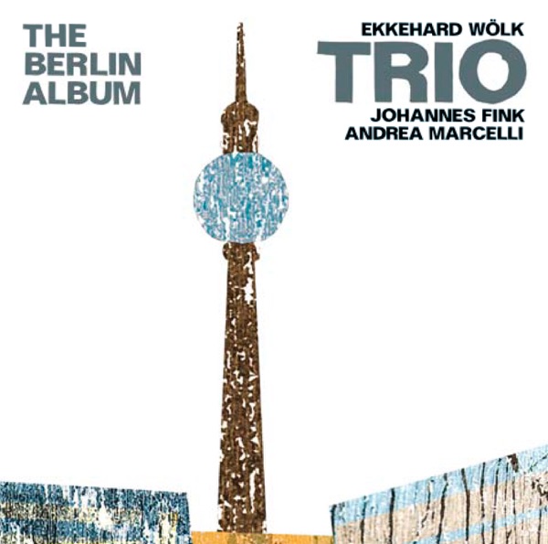 The Berlin Album (feat. Johannes Fink & Andrea Marcelli)