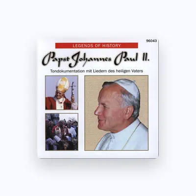 Listen to Papst Johannes Paul II., watch music videos, read bio, see tour dates & more!