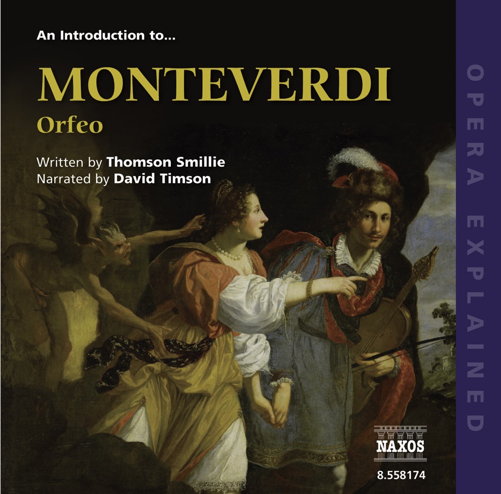 Обложка альбома «Opera Explained: Monteverdi: Orfeo» — David Timson