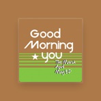 Good Morning You