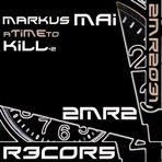 A Time To Kill - EP - Single
