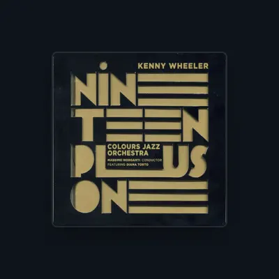 Listen to Kenny Wheeler Colours Jazz Orchestra, watch music videos, read bio, see tour dates & more!