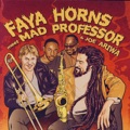 Faya Horns meet Mad Professor